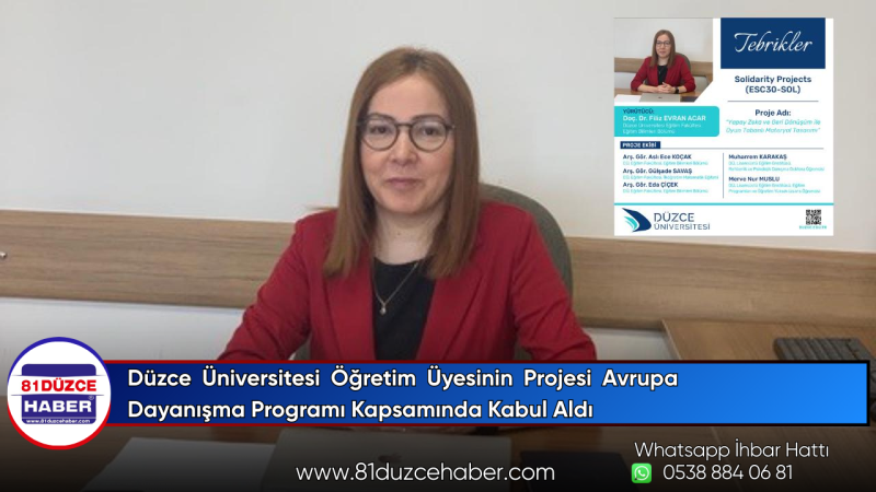 Düzce Üniversitesi Öğretim Üyesinin Projesi Avrupa Dayanışma Programı Kapsamında Kabul Aldı