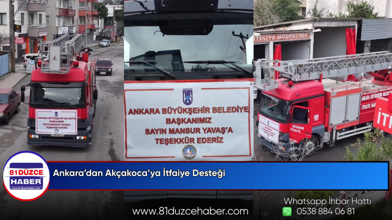 Ankara’dan Akçakoca’ya İtfaiye Desteği