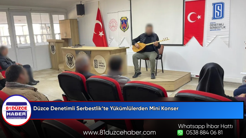 Düzce Denetimli Serbestlik’te Yükümlülerden Mini Konser