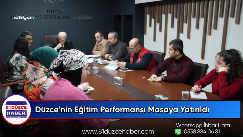 Düzce’nin Eğitim Performansı Masaya Yatırıldı