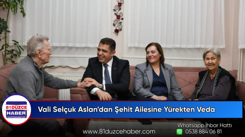 Vali Selçuk Aslan’dan Şehit Ailesine Yürekten Veda
