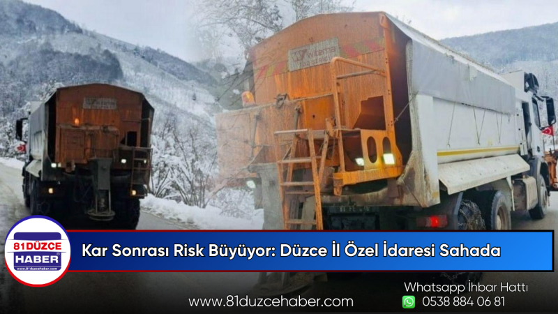 Kar Sonrası Risk Büyüyor: Düzce İl Özel İdaresi Sahada