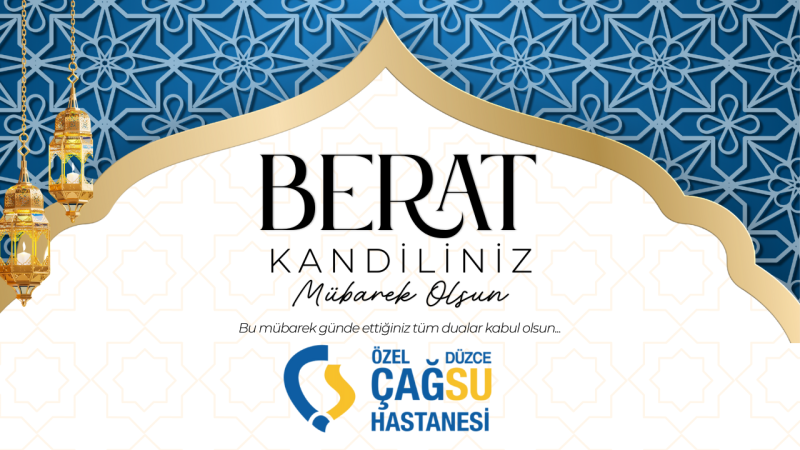 ÇAĞSU HASTANESİ BERAT KANDİLİ MESAJI
