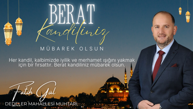 FATİH GÜL BERAT KANDİLİ MESAJI