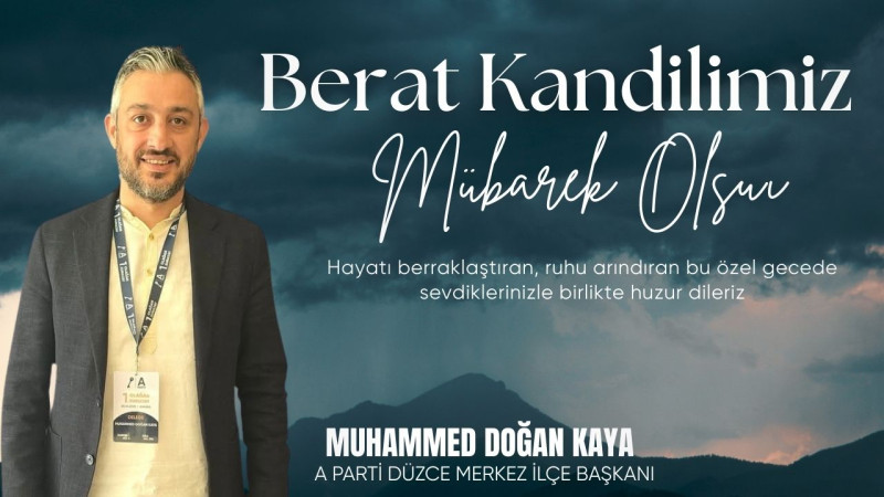 MUHAMMED DOĞAN KAYA BERAT KANDİLİ MESAJI