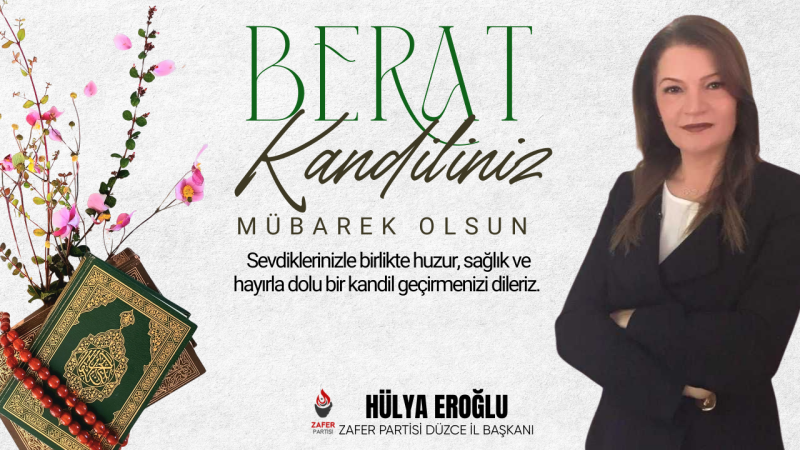 HÜLYA EROĞLU BERAT KANDİLİ MESAJI