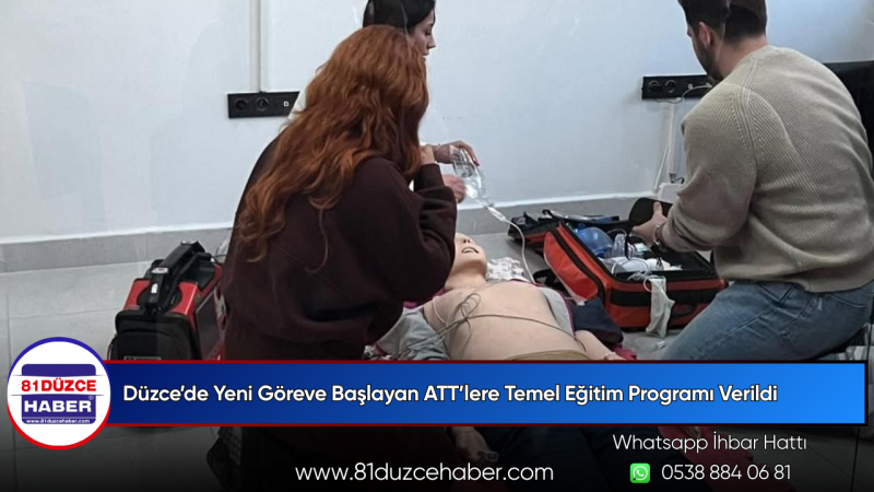 Düzce’de Yeni Göreve Başlayan ATT’lere Temel Eğitim Programı Verildi