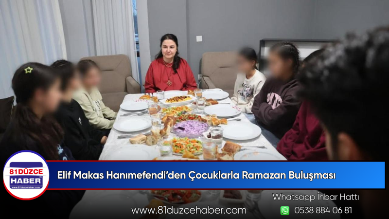 Elif Makas Hanımefendi’den Çocuklarla Ramazan Buluşması