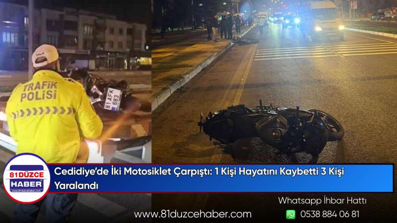 Cedidiye’de İki Motosiklet Çarpıştı: 1 Kişi Hayatını Kaybetti 3 Kişi Yaralandı