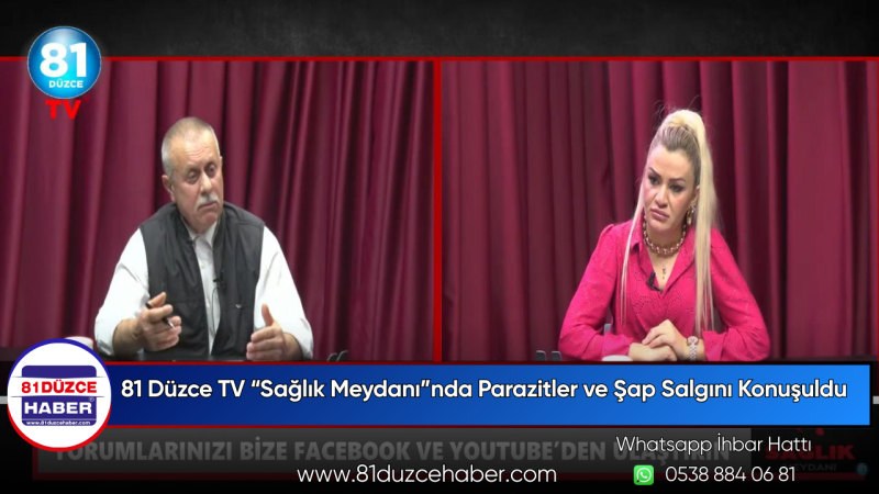 81 Düzce TV “Sağlık Meydanı”nda Parazitler ve Şap Salgını Konuşuldu