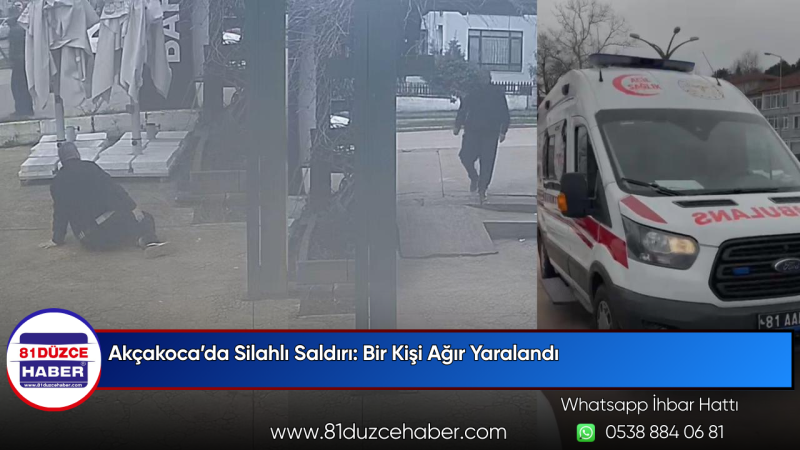 Akçakoca’da Silahlı Saldırı: Bir Kişi Ağır Yaralandı