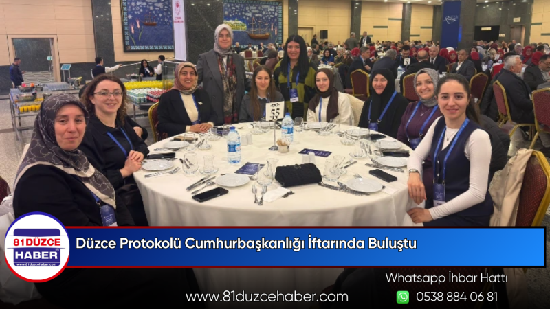 Düzce Protokolü Cumhurbaşkanlığı İftarında Buluştu