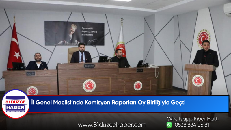 İl Genel Meclisi’nde Komisyon Raporları Oy Birliğiyle Geçti