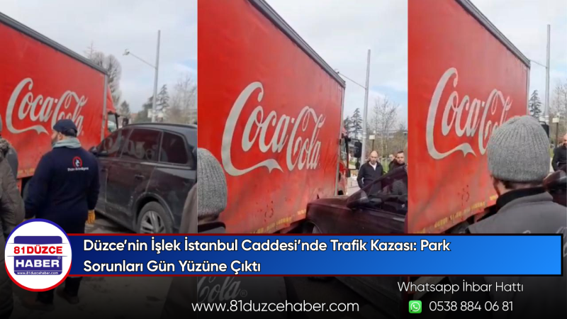 Düzce’nin İşlek İstanbul Caddesi’nde Trafik Kazası: Park Sorunları Gün Yüzüne Çıktı