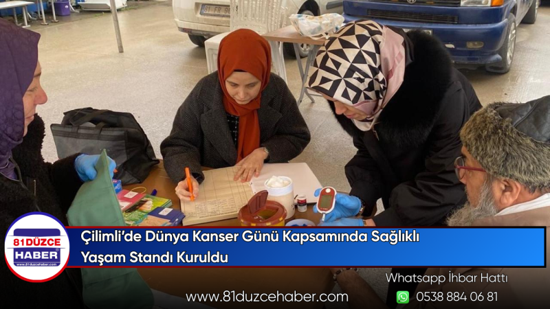 Çilimli’de Dünya Kanser Günü Kapsamında Sağlıklı Yaşam Standı Kuruldu
