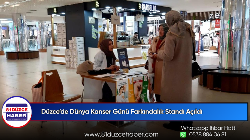 Düzce’de Dünya Kanser Günü Farkındalık Standı Açıldı