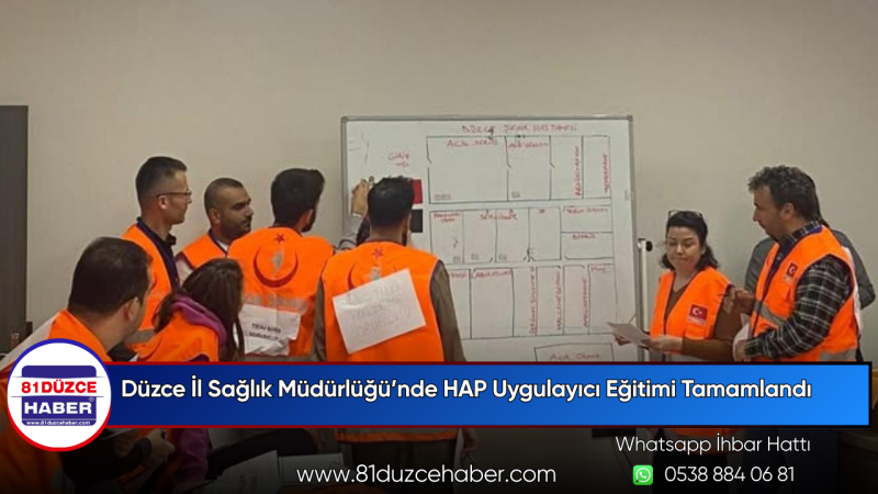 Düzce İl Sağlık Müdürlüğü’nde HAP Uygulayıcı Eğitimi Tamamlandı