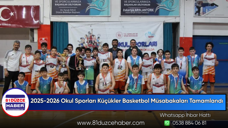2025-2026 Okul Sporları Küçükler Basketbol Müsabakaları Tamamlandı