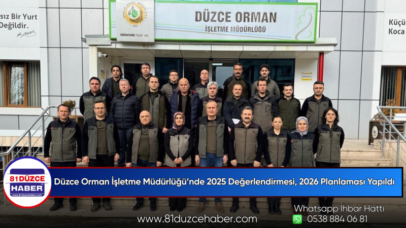 Düzce Orman İşletme Müdürlüğü’nde 2025 Değerlendirmesi, 2026 Planlaması Yapıldı