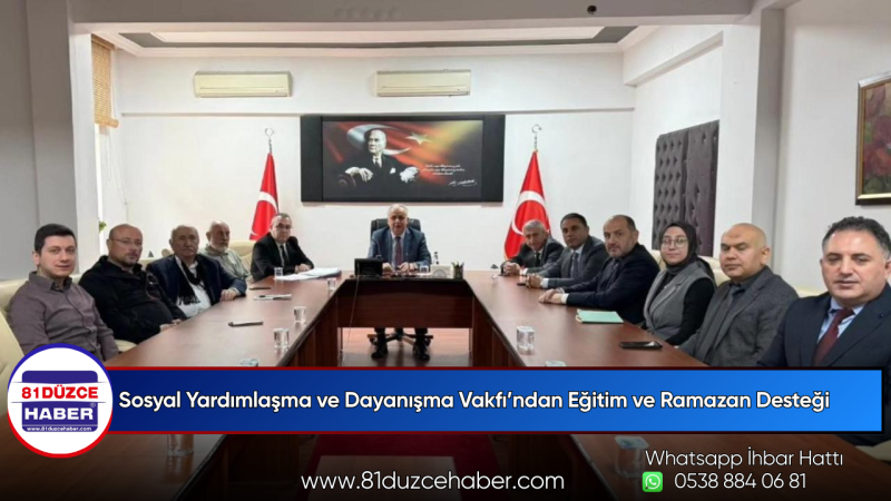 Sosyal Yardımlaşma ve Dayanışma Vakfı’ndan Eğitim ve Ramazan Desteği