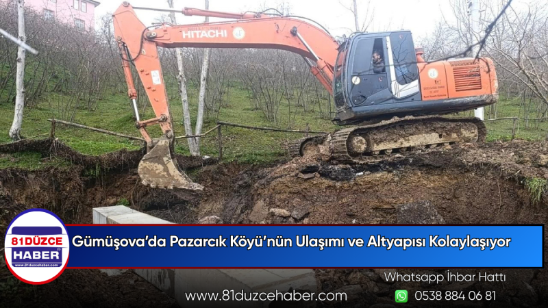 Gümüşova’da Pazarcık Köyü’nün Ulaşımı ve Altyapısı Kolaylaşıyor