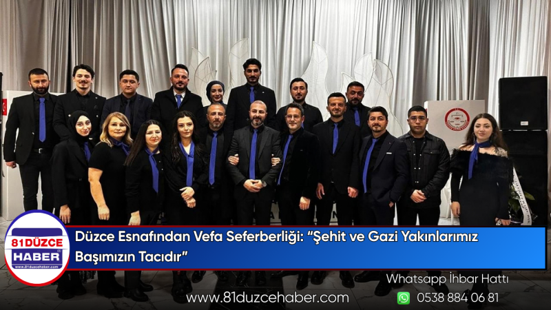 Düzce Esnafından Vefa Seferberliği: “Şehit ve Gazi Yakınlarımız Başımızın Tacıdır”