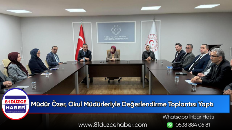 Müdür Özer, Okul Müdürleriyle Değerlendirme Toplantısı Yaptı