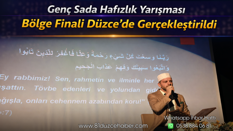 Genç Sada Hafızlık Yarışması Bölge Finali Düzce’de Gerçekleştirildi