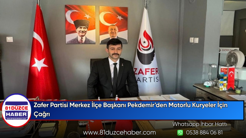 Zafer Partisi Merkez İlçe Başkanı Pekdemir’den Motorlu Kuryeler İçin Çağrı