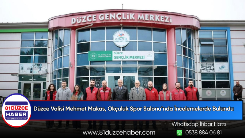 Düzce Valisi Mehmet Makas, Okçuluk Spor Salonu’nda İncelemelerde Bulundu