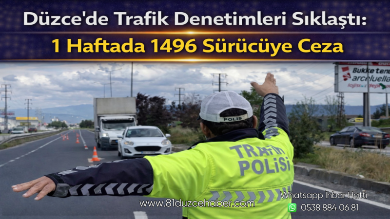 Düzce’de Trafik Denetimleri Sıklaştı: 1 Haftada 1496 Sürücüye Ceza