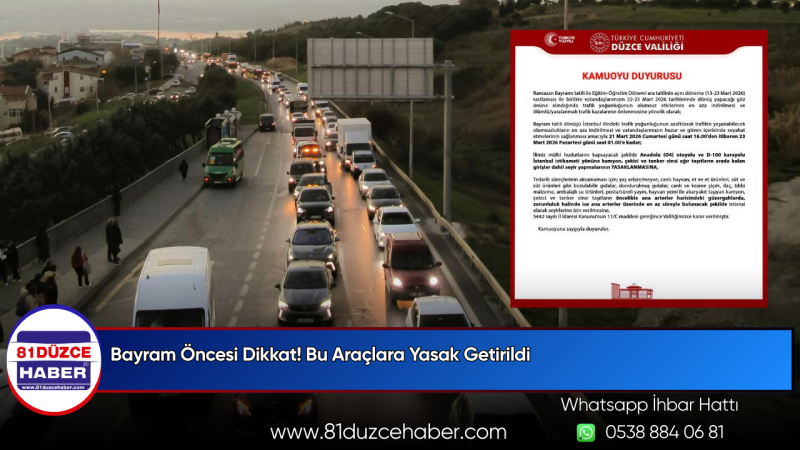 Bayram Öncesi Dikkat! Bu Araçlara Yasak Getirildi