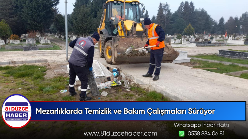 Mezarlıklarda Temizlik ve Bakım Çalışmaları Sürüyor