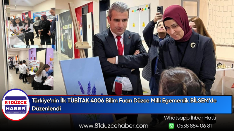 Türkiye’nin İlk TÜBİTAK 4006 Bilim Fuarı Düzce Milli Egemenlik BİLSEM’de Düzenlendi