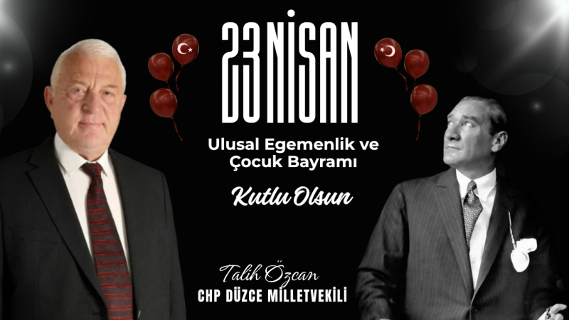 TALİH ÖZCAN 23 NİSAN REKLAM MESAJI