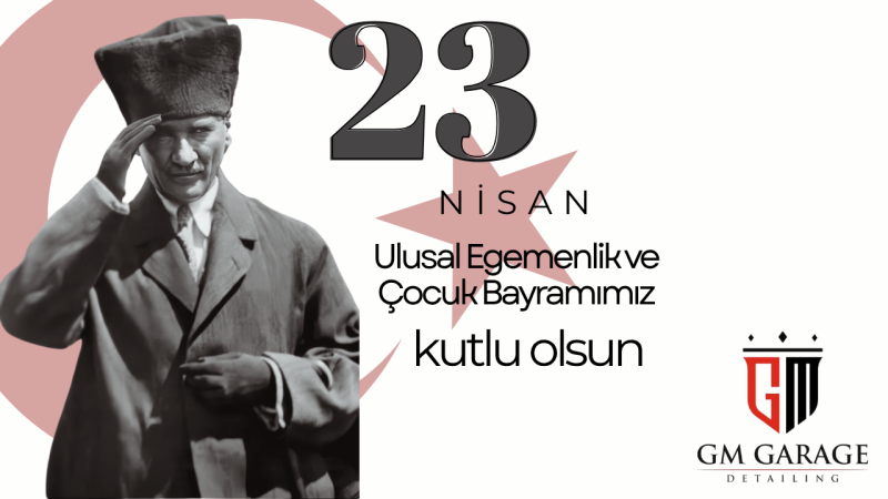 GM GARAGE 23 NİSAN REKLAM MESAJI