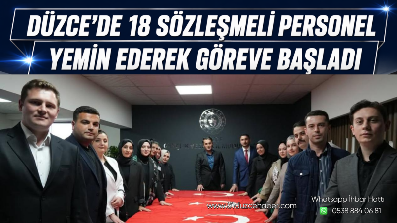 Düzce’de 18 Sözleşmeli Personel Yemin Ederek Göreve Başladı