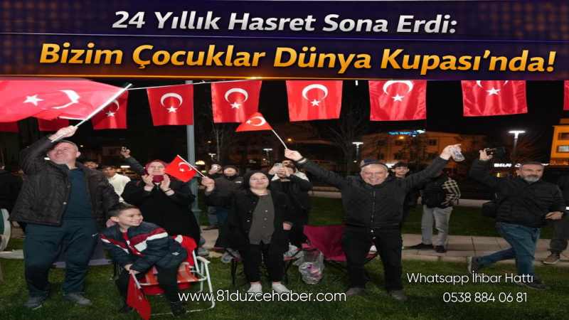 24 Yıllık Hasret Sona Erdi: Bizim Çocuklar Dünya Kupası’nda!