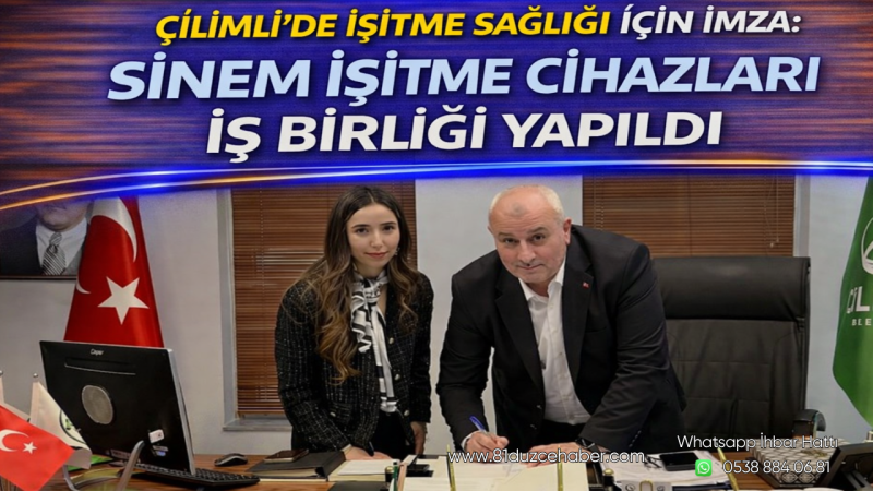 Çilimli’de İşitme Sağlığı İçin İmza: Sinem İşitme Cihazları İş Birliği Yapıldı