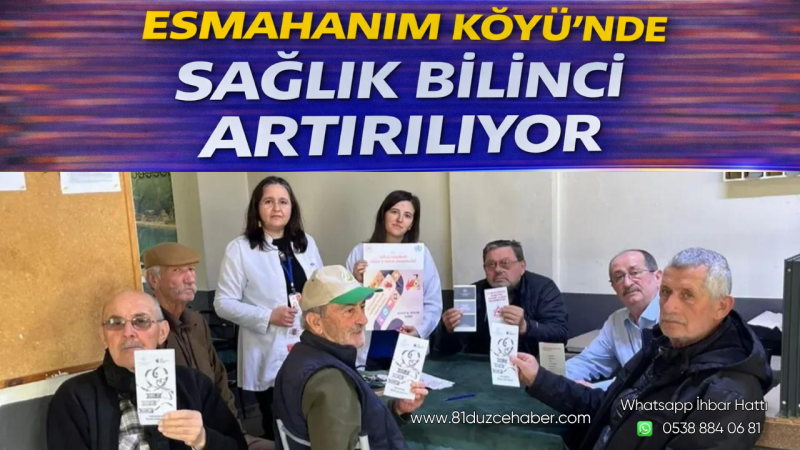 Esmahanım Köyü’nde Sağlık Bilinci Artırılıyor