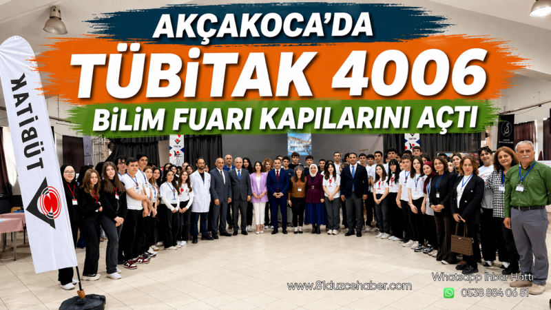Akçakoca’da TÜBİTAK 4006 Bilim Fuarı Kapılarını Açtı
