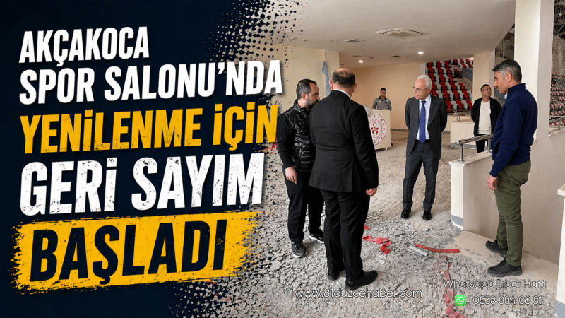 Akçakoca Spor Salonu’nda Yenilenme İçin Geri Sayım Başladı