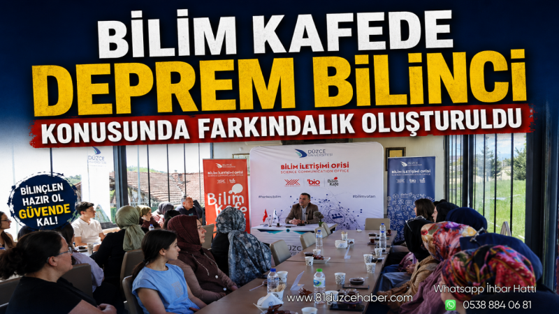 Bilim Kafede Deprem Bilinci Konusunda Farkındalık Oluşturuldu