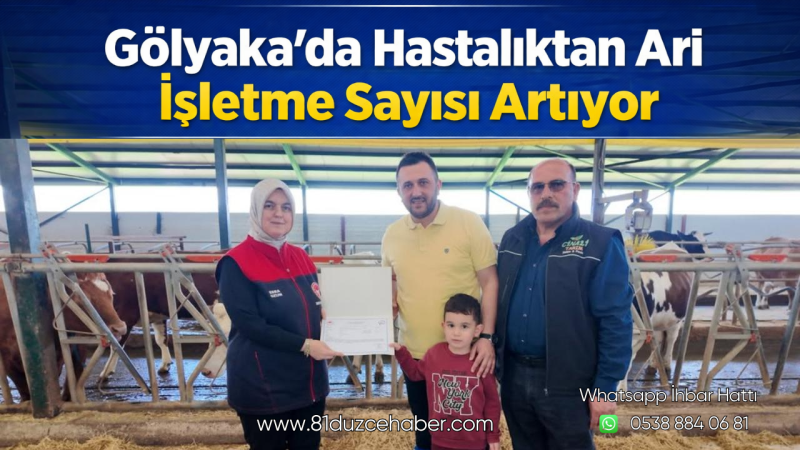 Gölyaka’da Hastalıktan Ari İşletme Sayısı Artıyor