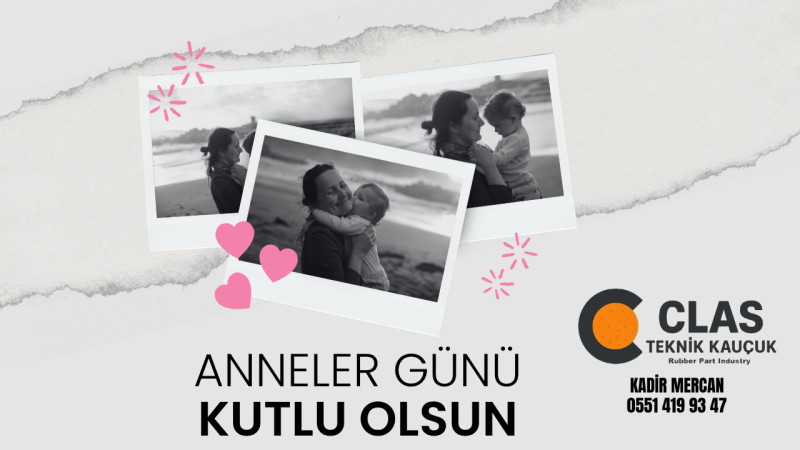 CLAS TEKNİK ANNELER GÜNÜ REKLAM MESAJI