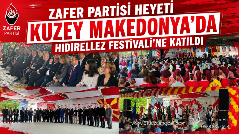 Zafer Partisi heyeti Kuzey Makedonya’da Hıdırellez Festivali’ne katıldı