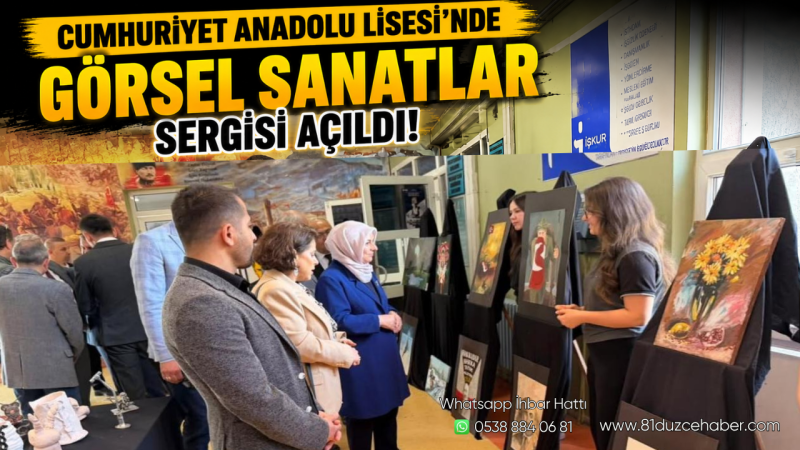 Cumhuriyet Anadolu Lisesi’nde Görsel Sanatlar Sergisi Açıldı