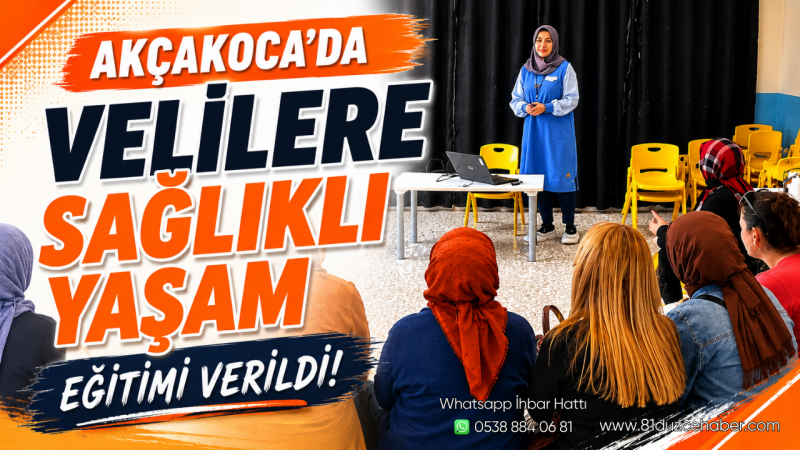 Akçakoca’da Velilere Sağlıklı Yaşam Eğitimi Verildi