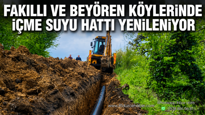 Fakıllı ve Beyören Köylerinde İçme Suyu Hattı Yenileniyor