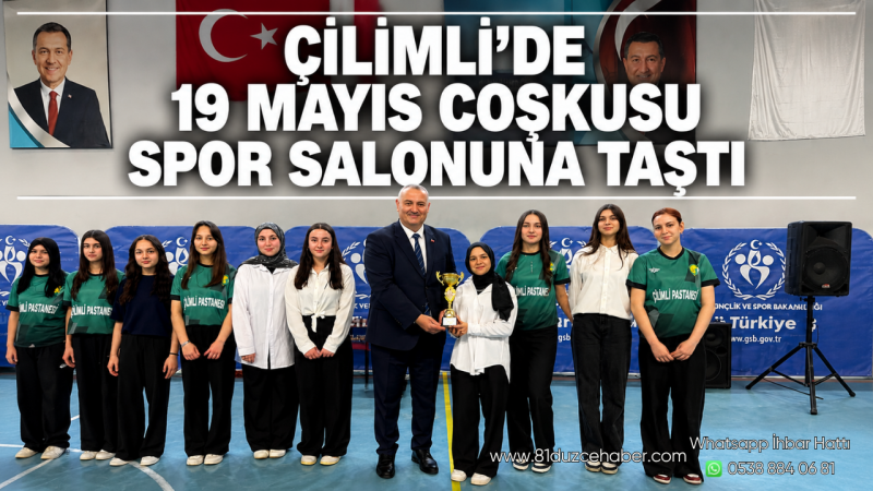 Çilimli’de 19 Mayıs Coşkusu Spor Salonuna Taştı